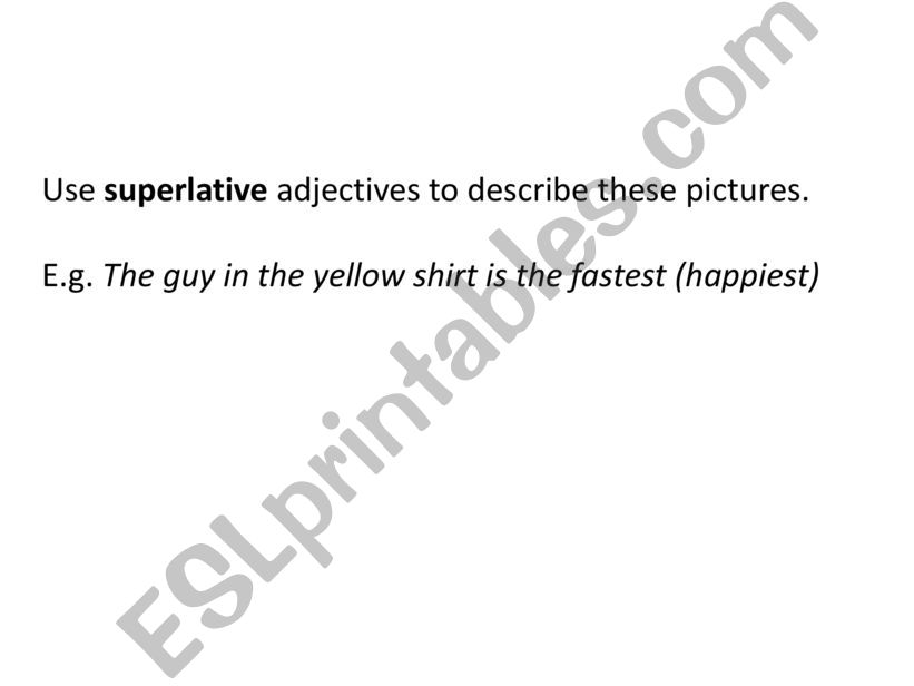 pictures to practise superlatives and comparatives