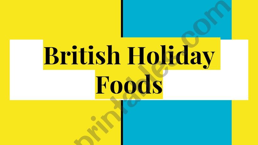 British Holiday Foods powerpoint