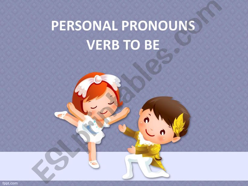 Personal Pronouns and verb to be