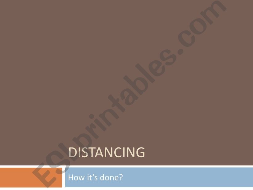 distancing: seem, appear, passive voice, formal linkers