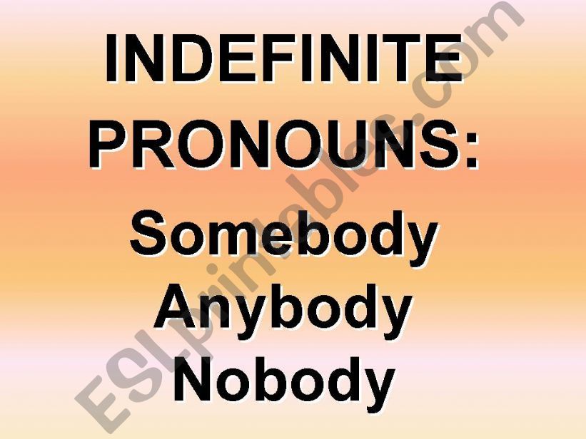 Indefinite pronouns powerpoint