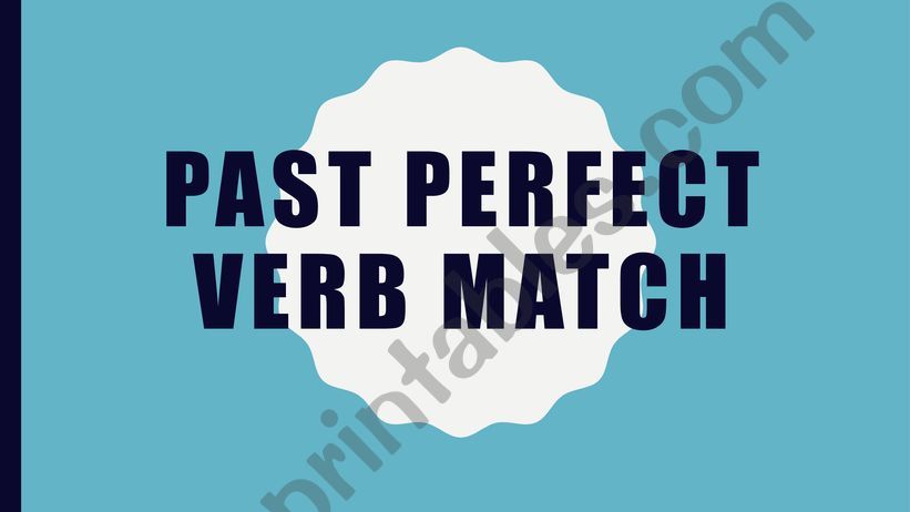 Past participle verb match  powerpoint