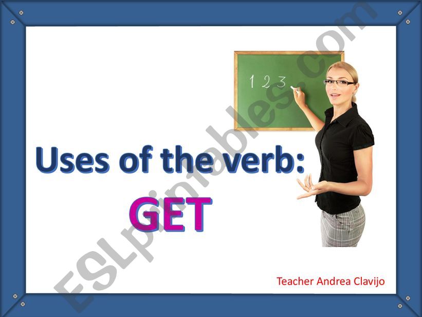 USES OF THE VERB GET powerpoint