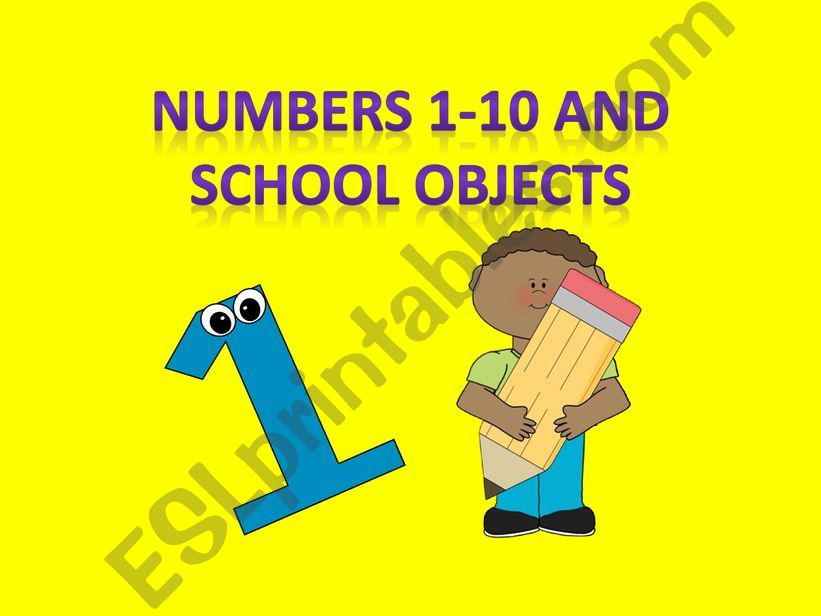 NUMBERS 1-10 AND SCHOOL OBJECTS