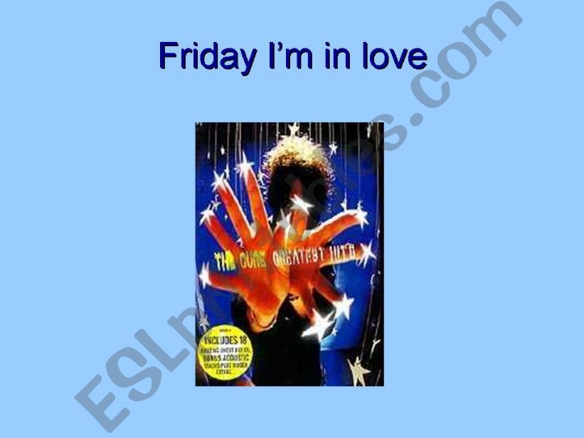 Friday I´m in love powerpoint