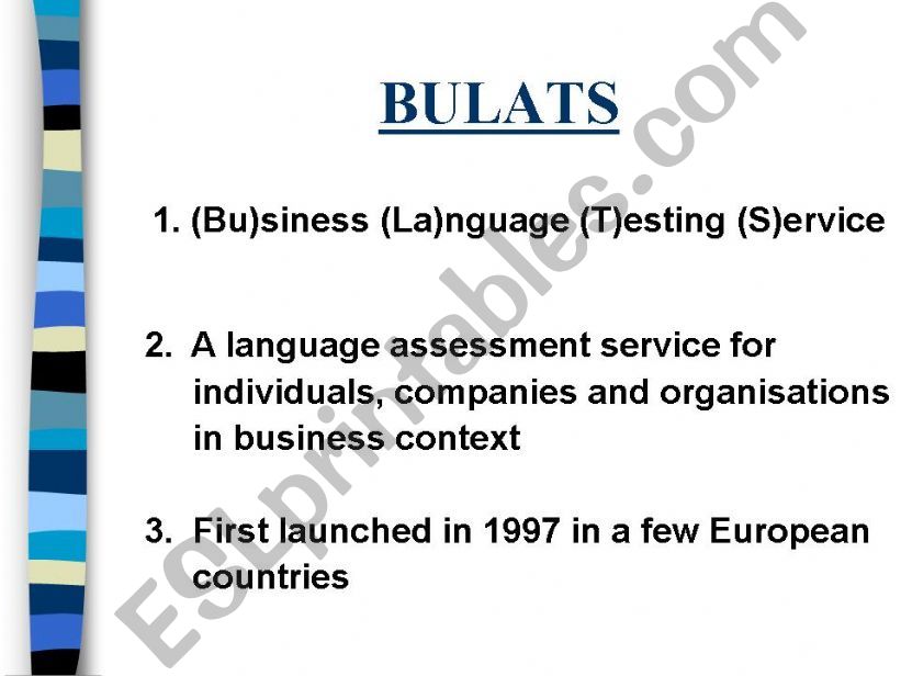 Introduction to the Bulats Test