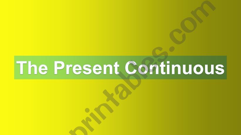 Present Continuous powerpoint