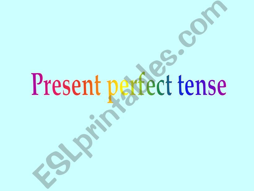 present perfect tense 2 powerpoint