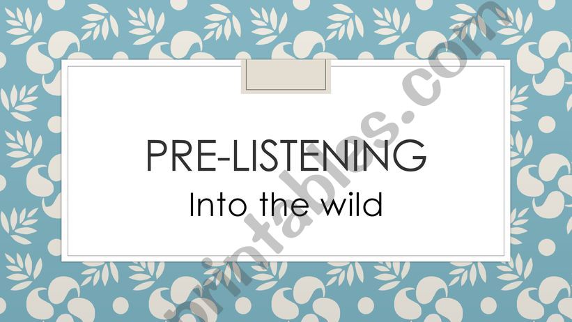 Animals into the wild powerpoint