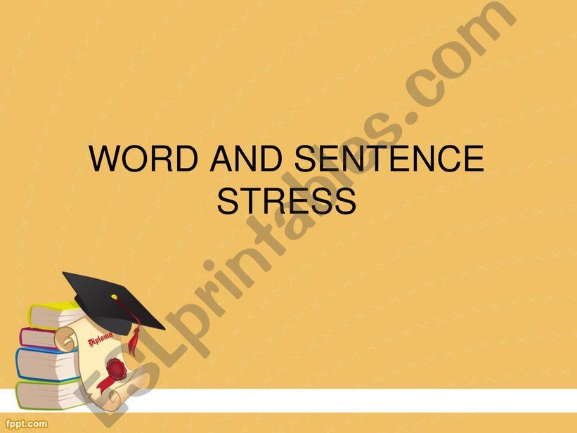 WORD AND SENTENCE STRESS powerpoint