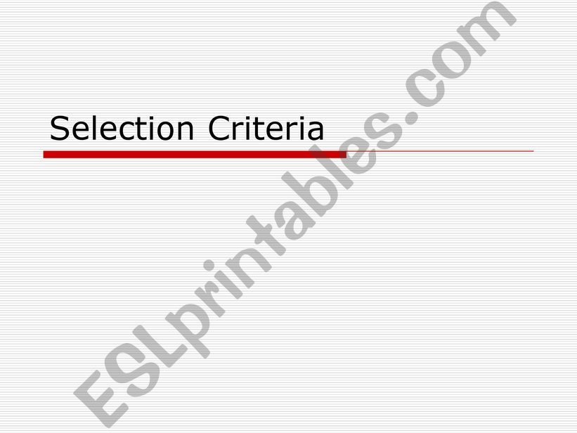Selection Criteria powerpoint