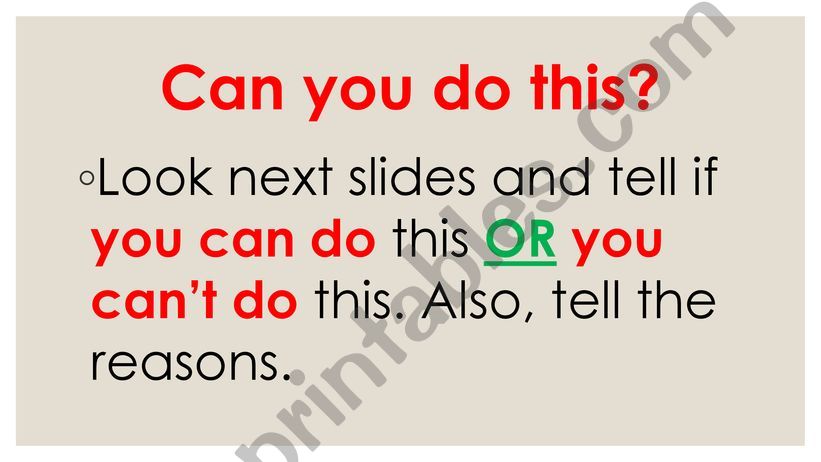 Tell what you can and canï¿½t do: Speaking Activity
