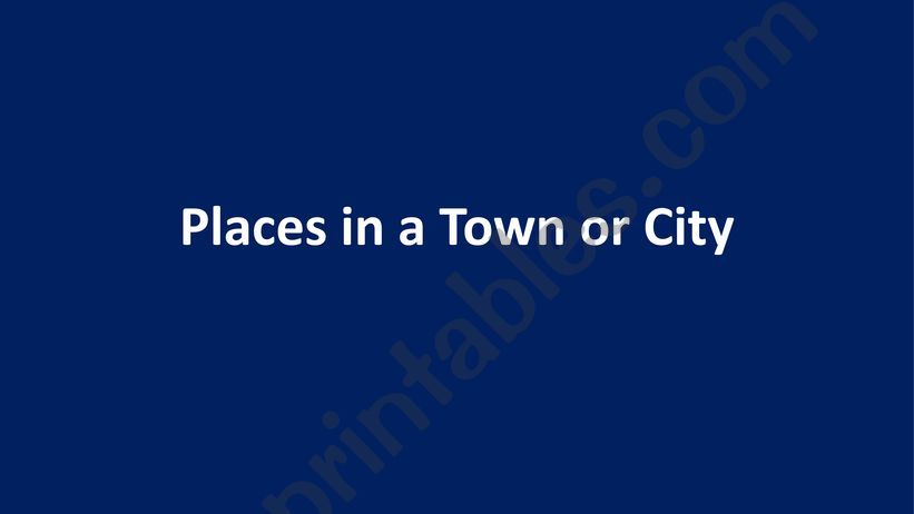 Places in a Town or City 2 powerpoint