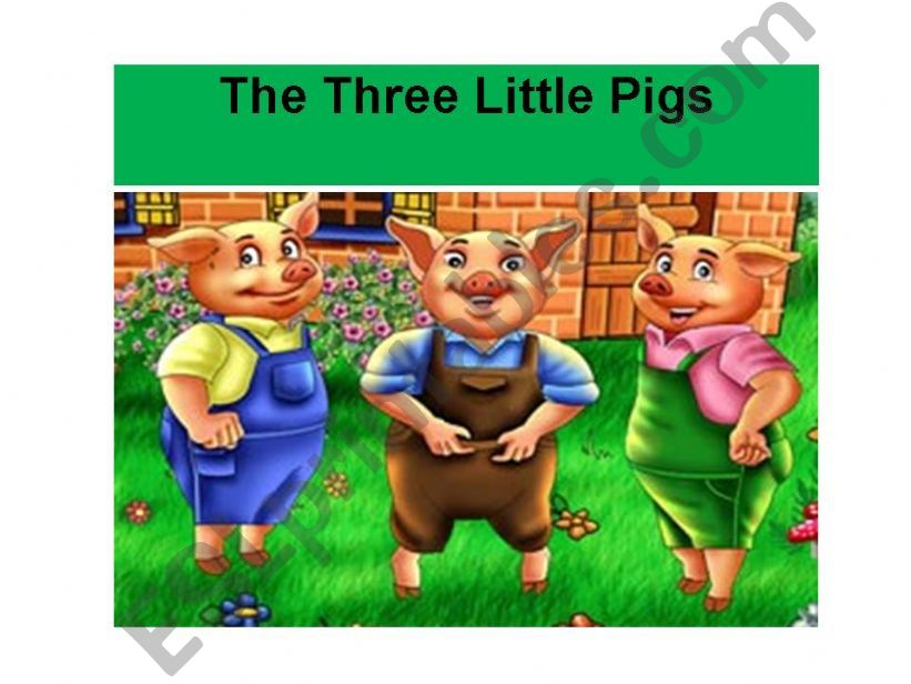 The Three little pigs 1st part