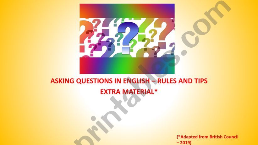 ASKING QUESTIONS IN ENGLISH - RULES AND EXERCISES
