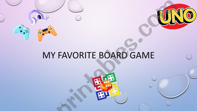 My favorite board game  powerpoint