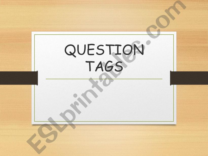 Ouestion Tags powerpoint