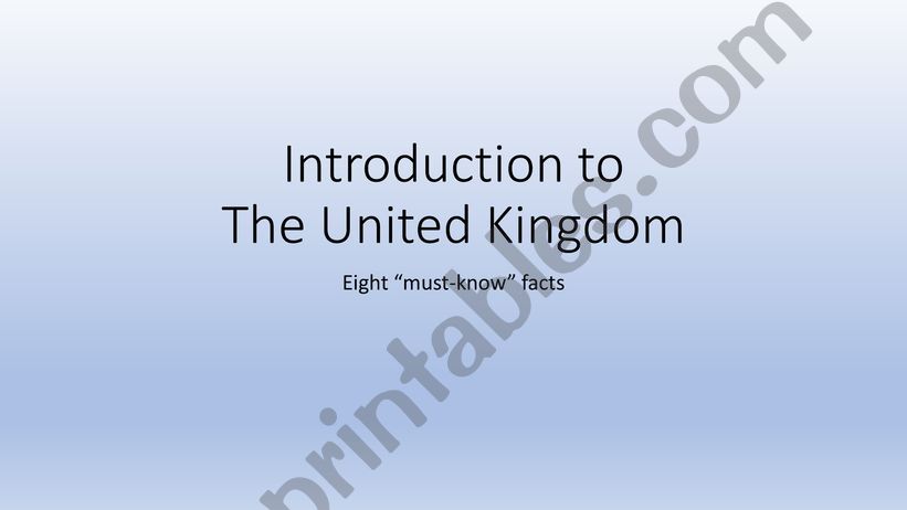 Eight Key Introductory Questions to the United Kingdom