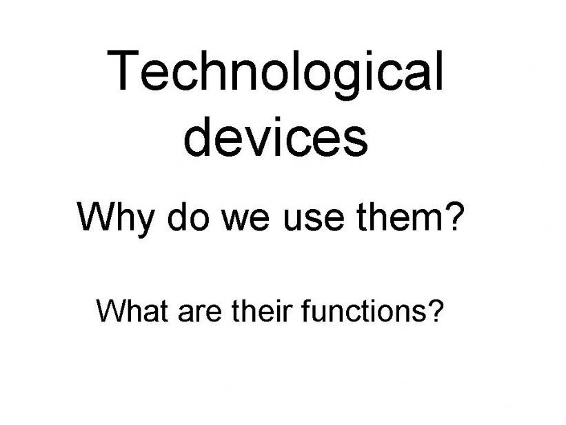 technological devices and their functions ------For Turkish learners ( MY ENGLISH for 7th graders, 13th Unit)