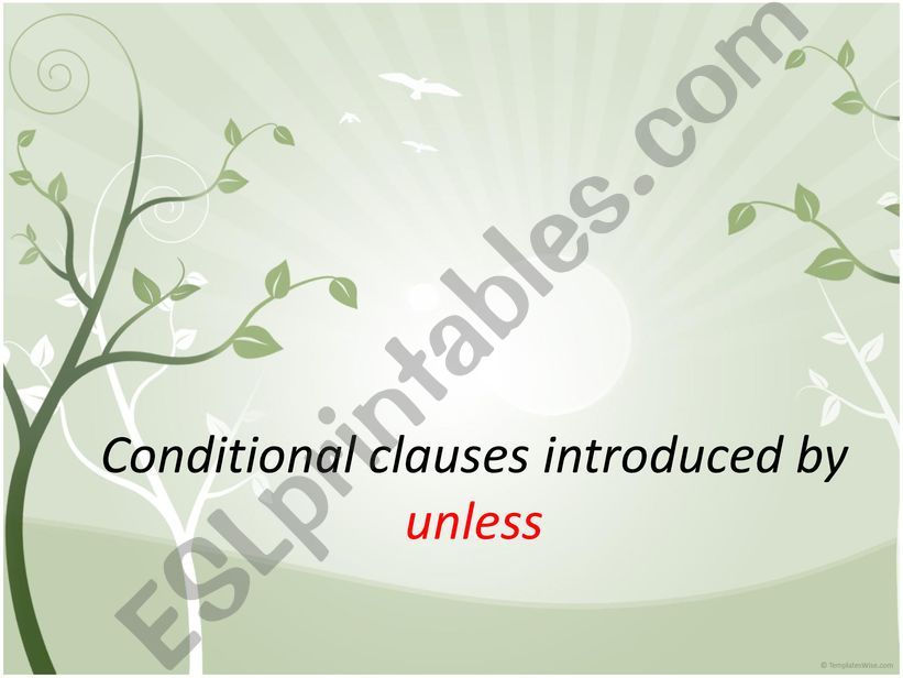 Conditionals with 