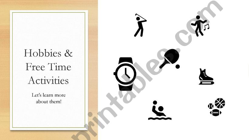 Free Time Activities - Likes and Dislikes