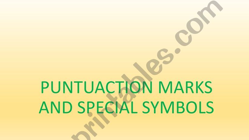 PUNCTUATION MARKS AND SPECIAL SYMBOLS