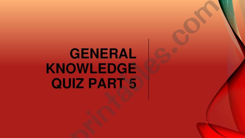 General knowledge quiz questions part 5