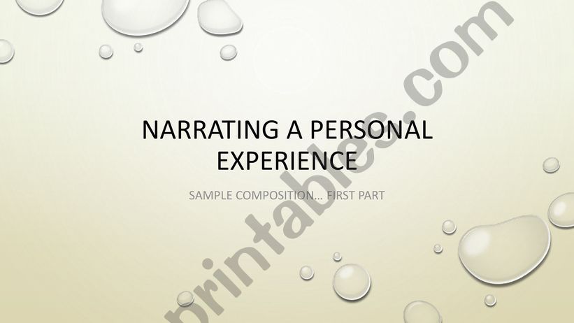 narrating a personal experience