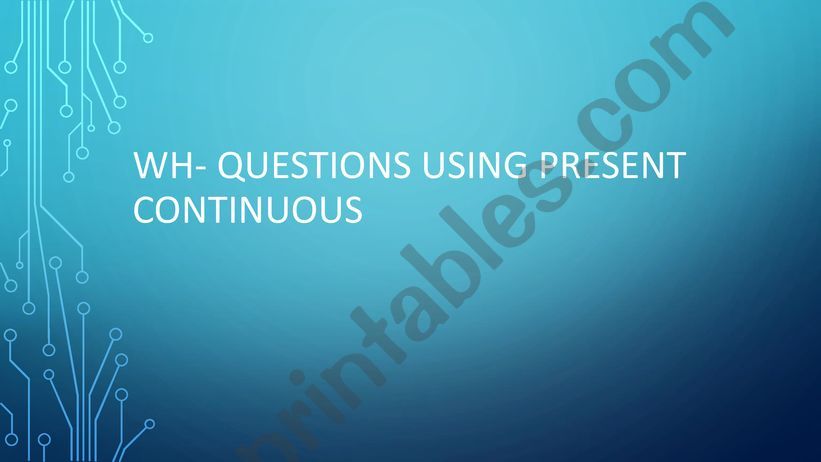 Wh-questions powerpoint