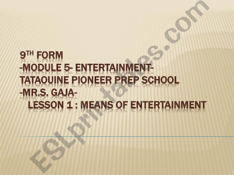 review lesson one module five entertainment ninth form Tunisia