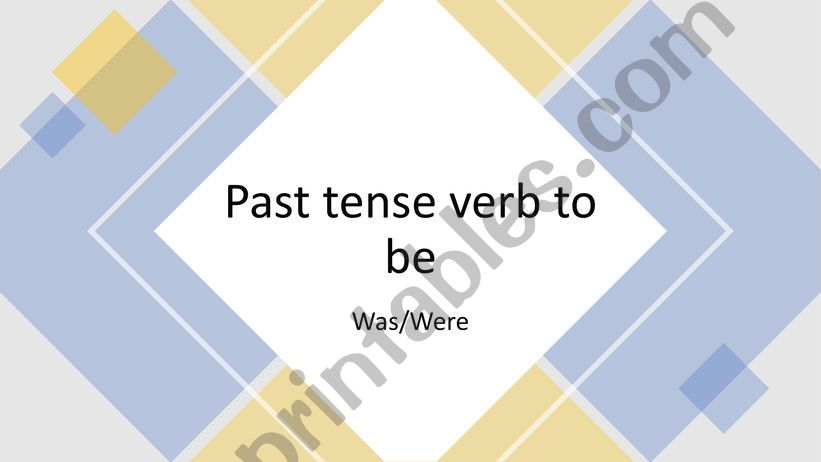 Past tense verb to be powerpoint