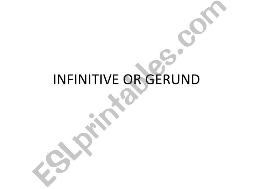 Infinitive versus Gerund powerpoint