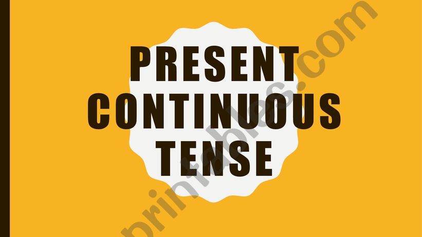 Present Continuous Tense powerpoint