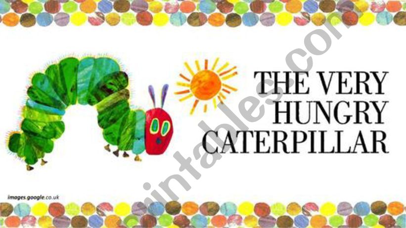 The very hungry caterpillar - vocabulary