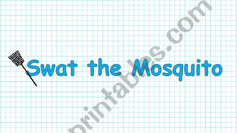 Swat the Mosquito（WITH SOUNDS）