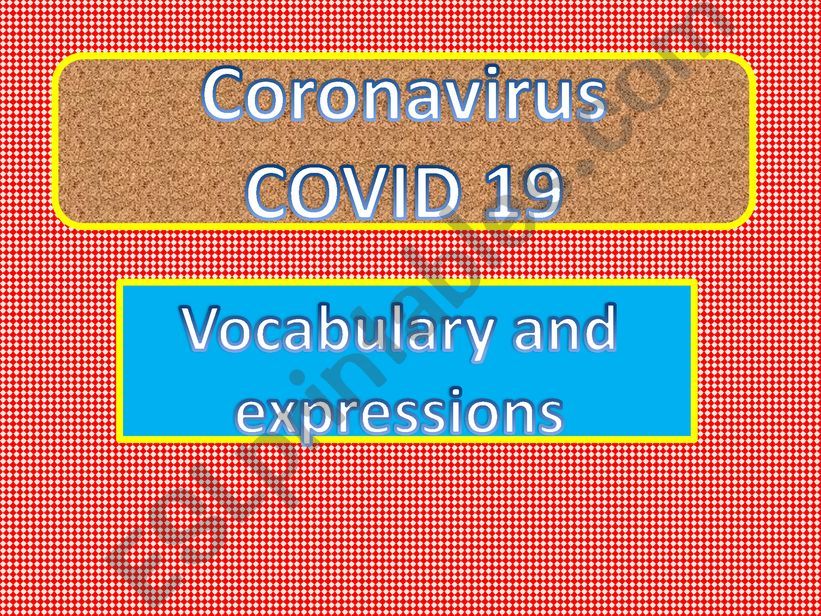 Vocabulary and expressions of Coronavirus