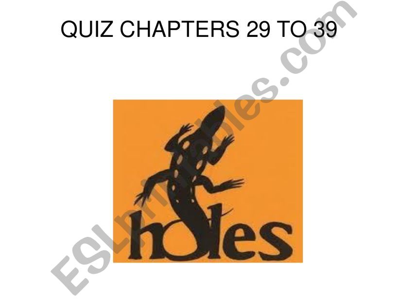 HOLES CHAPTERS 29 TO 39 powerpoint