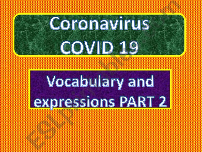 Corona virus  vocabulary and expressions   part 1