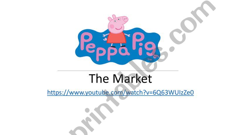 Peppa Pig goes to the market powerpoint