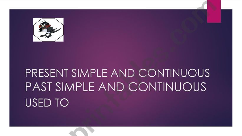 Let�s revise: present simple and continuous; past simple and past continuous