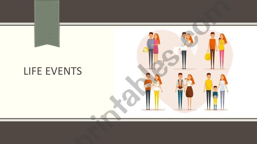 Life events powerpoint