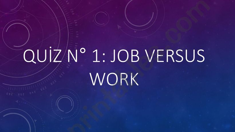Quiz about work versus job powerpoint