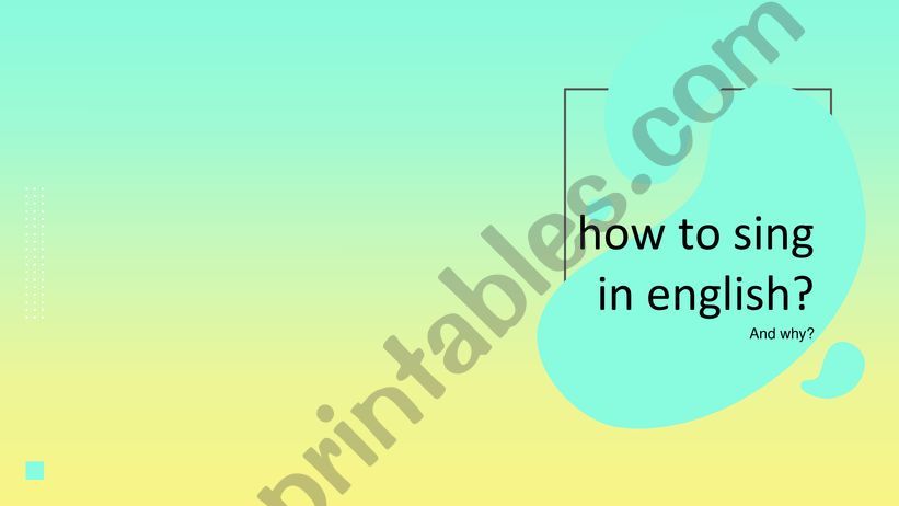 How to sing in English? powerpoint