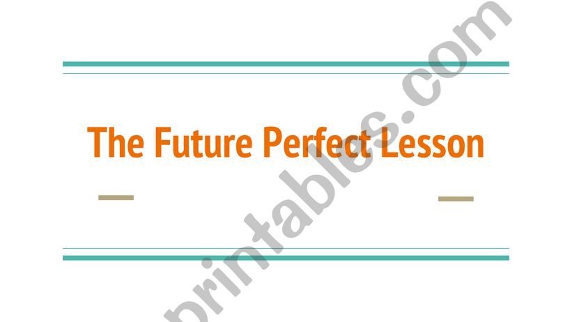 Future Perfect Presentation powerpoint