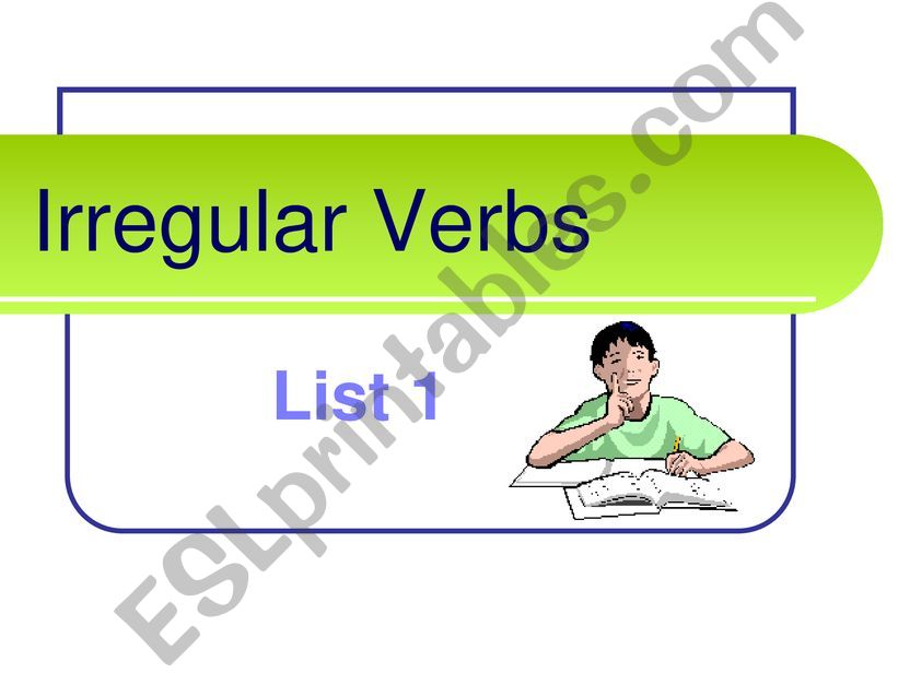 Irregular Verbs List 1 powerpoint