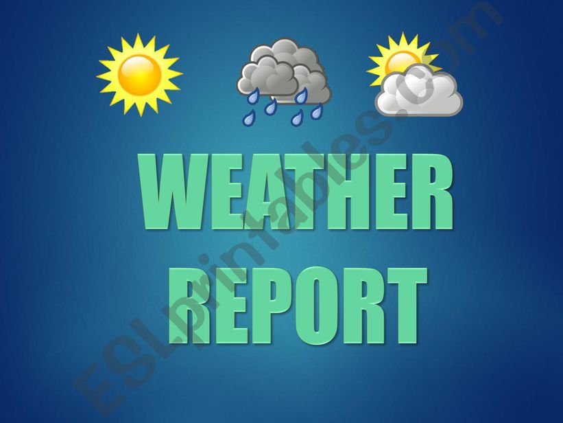 What�s the weather like? powerpoint