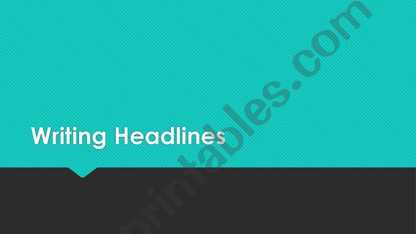 Writing headlines powerpoint