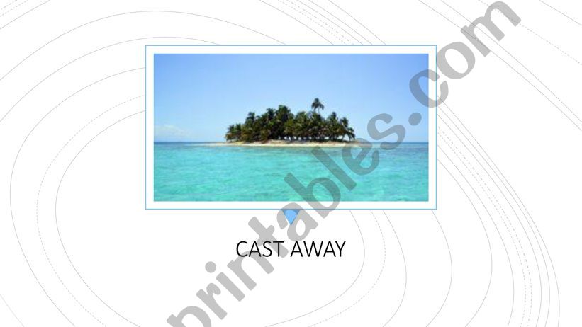 Cast Away powerpoint