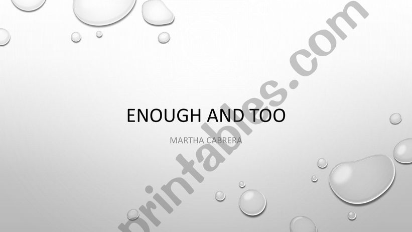 Enough and Too ppt powerpoint