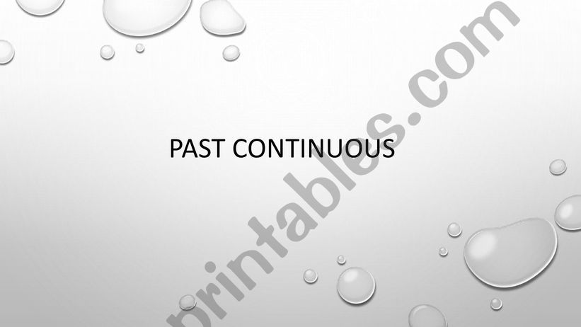 Past continuous powerpoint